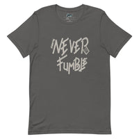 Never Fumble T-Shirt - Paypay Mobbties