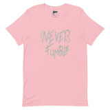 Never Fumble T-Shirt - Paypay Mobbties